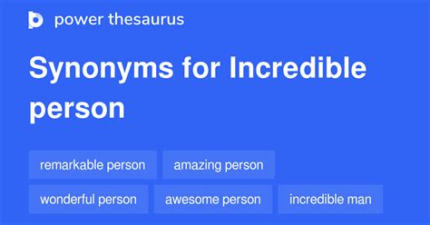 incredible thesaurus|another word for incredible person.